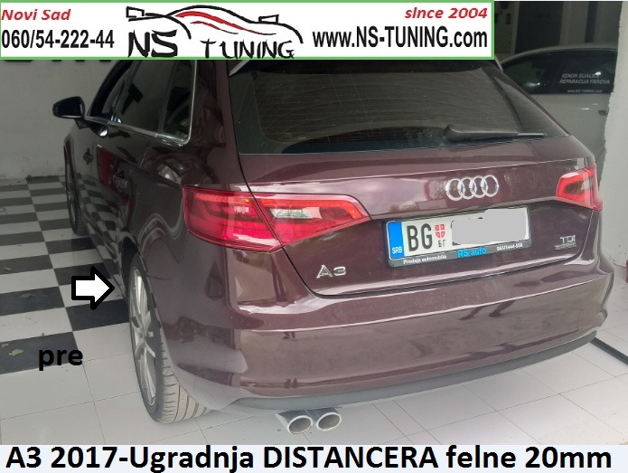 audi a3 2015 2016 2017 2018 2019 godiste 5x112 distanceri 20mm ugradnja novi sad ns tuning beograd